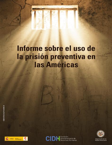 Sobre El Uso De La Prisi N Preventiva En Las Am Ricas