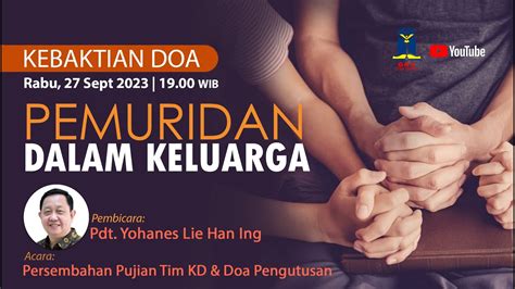 Kebaktian Doa Rabu Hybrid September Youtube