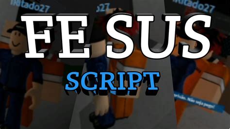 Fe Sus Script Roblox Youtube