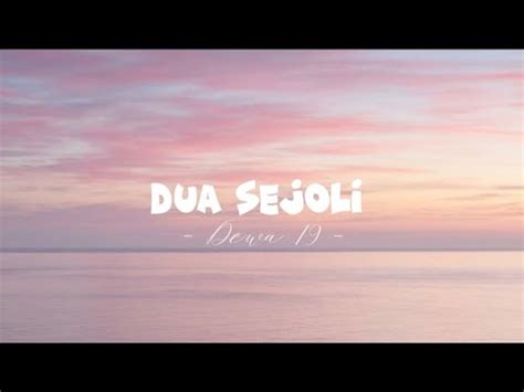 Dua Sejoli Dewa Lirik Musik Youtube