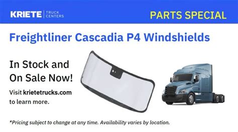 Parts Special Freightliner Cascadia P Windshields Kriete Truck Centers