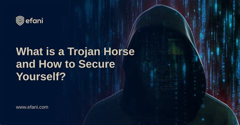 Trojan Horse Virus - What is It and How to Secure Yourself?