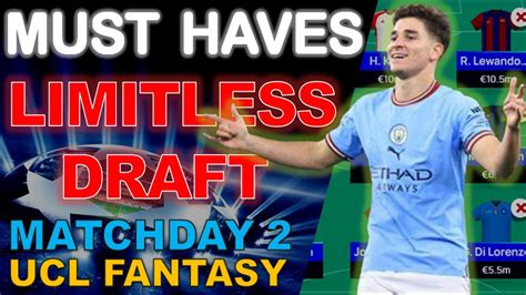 UCL Fantasy Matchday 2 LIMITLESS Draft Best Differentials Champions