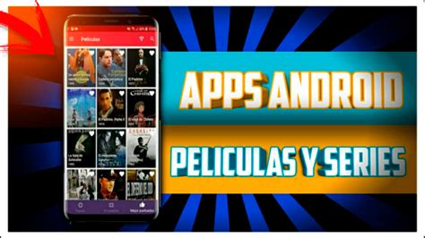 7 Mejores Aplicaciones Para Ver Películas Y Series En Android