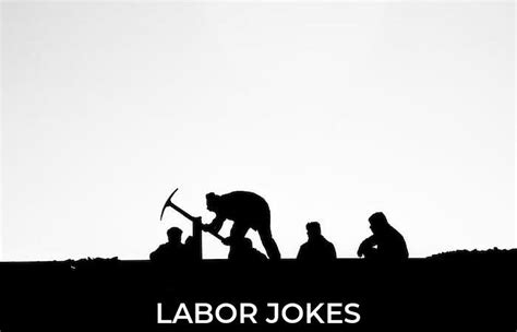 92+ Labor Jokes And Funny Puns - JokoJokes