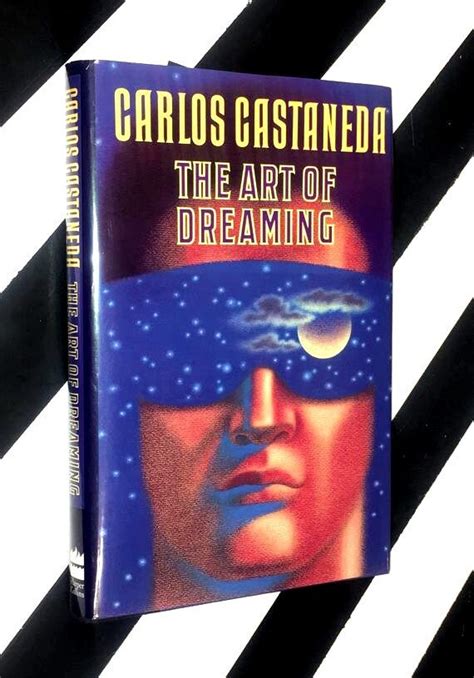 The Art Of Dreaming By Carlos Castaneda 1993 Hardcover Book