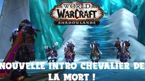 La Nouvelle Introduction Des Chevaliers De La Mort Pour Shadowlands