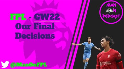 Fpl Gw Final Decisions Haaland Taa Transfer Priority Wildcard