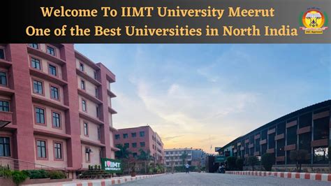 Welcome To IIMT University Meerut One Of The Best Universities In