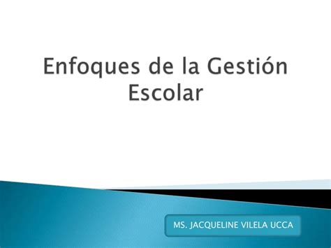 Enfoques De Gesti N Escolar Ppt