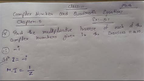 Find The Multiplicative Inverse Of Each Of The Complex Numbers Given In