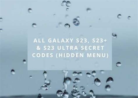 All Galaxy S23 S23 S23 Ultra Secret Codes Hidden Menu