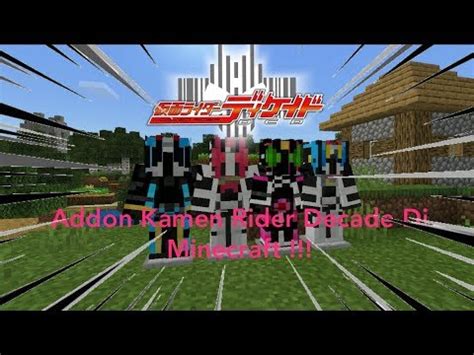 Kamen Ride Addon Minecraft Kamen Rider Decade Youtube