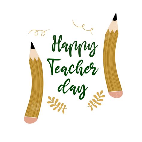 Happy Teacher Day Png Transparent Happy Teacher Day With Green Color