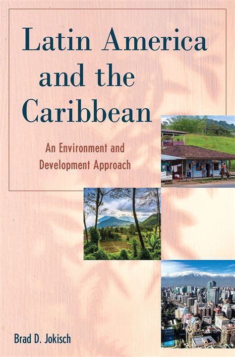 Latin America And The Caribbean An Environment And Development