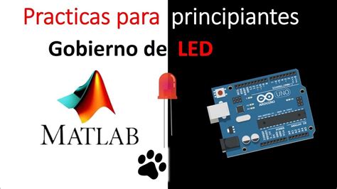 MATLAB CON ARDUINO EJEMPLOS BÁSICOS Gobierno de LED YouTube