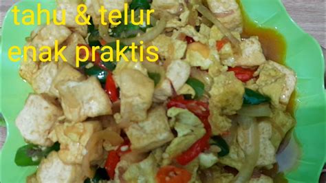 Resep Tahu Dan Telur Ternyata Enak Banget Youtube