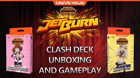 Universus Mha Ccg Jet Burn Clash Decks Unboxing And Gameplay Youtube