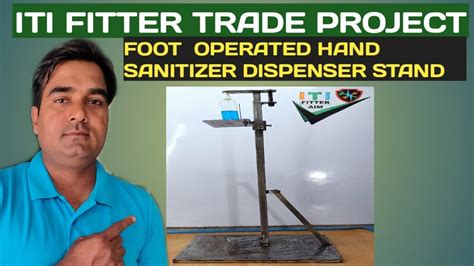 Iti Fitter Project Foot Operated Hand Sanitizer Dispenser Stand Iti