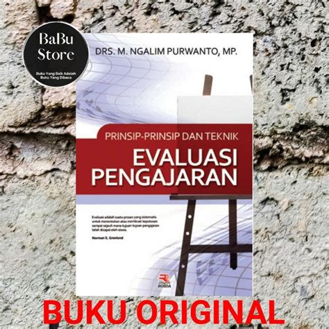 Jual Buku PRINSIP PRINSIP DAN TEKNIK EVALUASI PENGAJARAN Ngalim