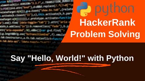 Say Hello World With Python HackerRank Problem Python Solution