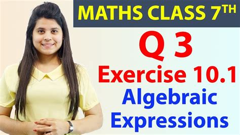 Q Ex Algebraic Expressions Chapter Maths Class Th