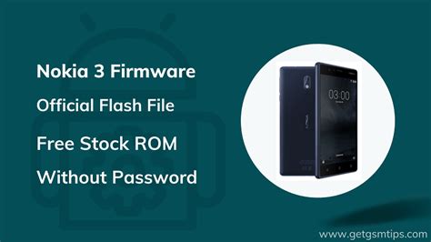 Nokia 3 TA 1032 Firmware Stock ROM With SP Flash Tool