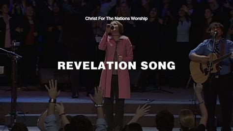 Revelation Song Kari Jobe Christ For The Nations Worship YouTube