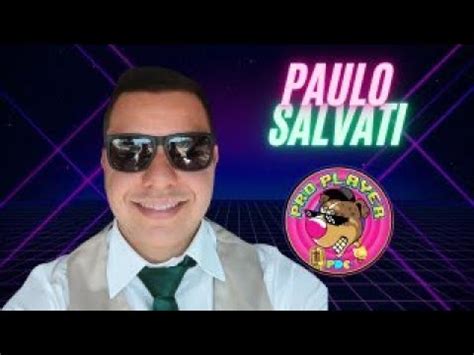 Paulo Salvati Proplayer Youtube