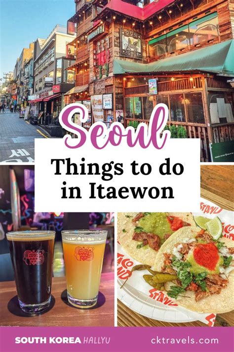 Itaewon Seoul 22 Things To Do 2024 Ck Travels En 2024