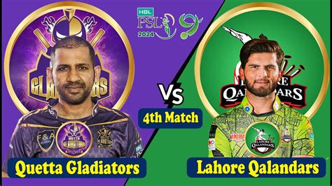 Lahore Qalandars Vs Quetta Gladiators Live Psl Match Quetta Vs