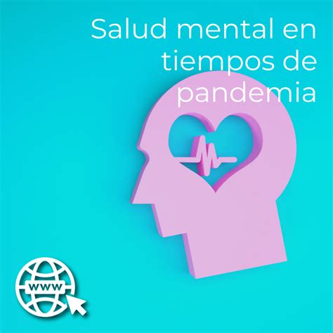 Salud Mental En Tiempos De Pandemia Udgvirtual Formaci N Integral