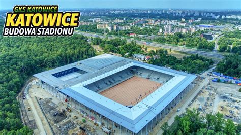 Budowa Stadionu GKS Katowice Lipiec 2024 YouTube