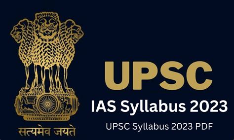 Upsc Syllabus 2023 Pdf Ias Prelims Exam And Mains