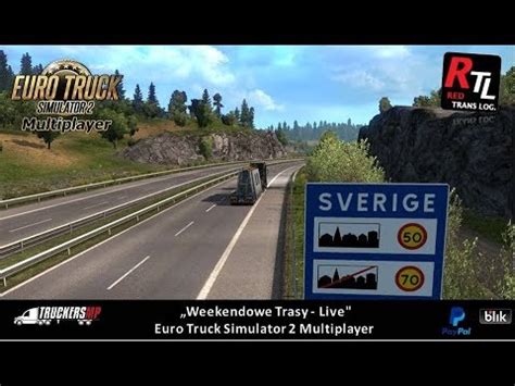 Weekendowe Trasy Live Euro Truck Simulator 2 Multiplayer