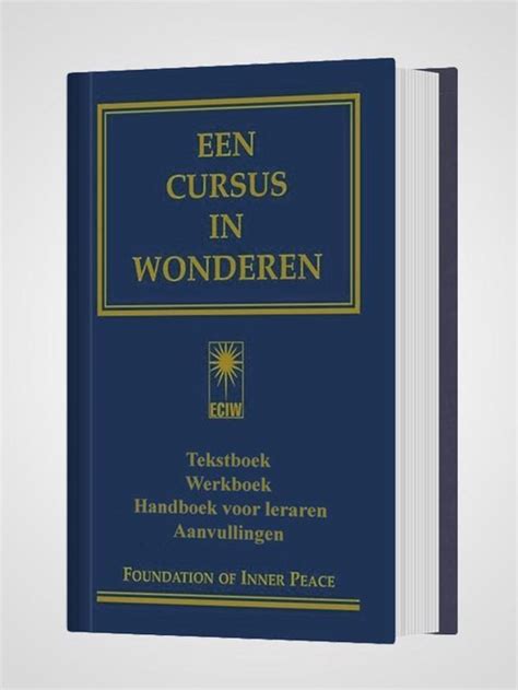 Een Cursus In Wonderen 9789020211641 Foundation For Inner