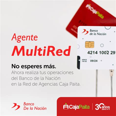 Caja Paita Se Suma A La Red De Agentes Multired Del Banco De La Naci N