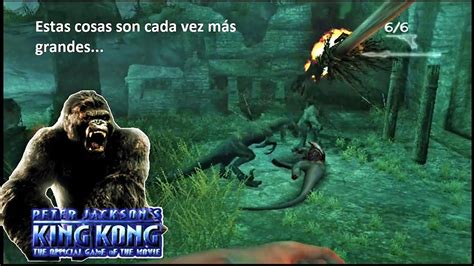 Peter Jackson S King Kong PS2 Parte 6 YouTube