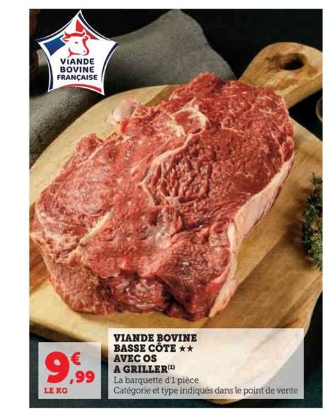 Promo Viande Bovine Basse Côte Avec Os à Griller chez Hyper U