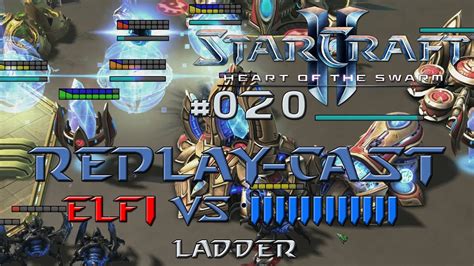 Starcraft 2 Replay Cast 020 PEKKA Elfi P Vs IIIIIIIIIIII Z YouTube