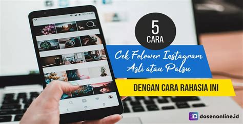 Cara Cek Follower Instagram Asli Atau Palsu Yang Paling Akurat