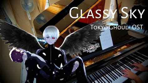 Glassy Sky Tokyo Ghoul 東京喰種 トーキョーグール Ost Piano Theishter 2015 Ver Youtube