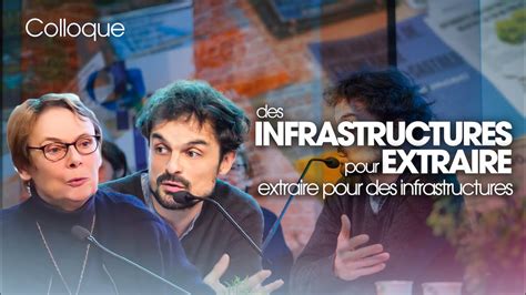 Grands Projets Inutiles Des Infrastructures Pour Extraire Extraire