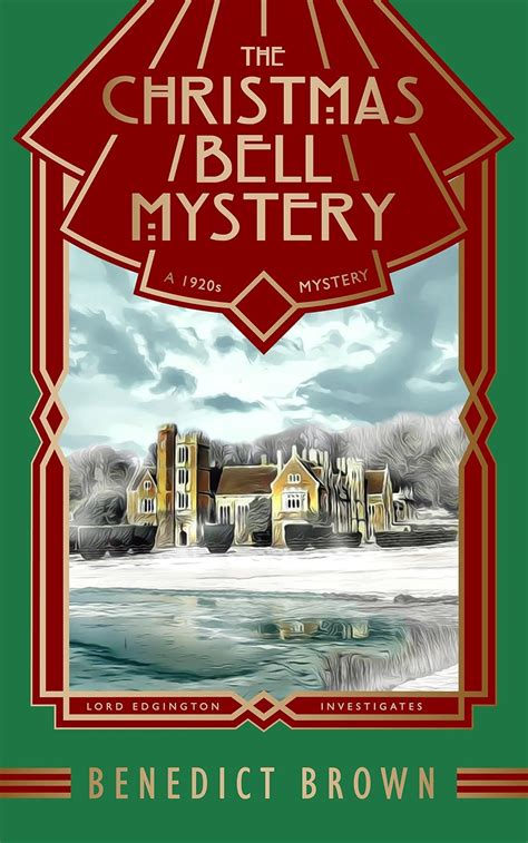 The Christmas Bell Mystery A Standalone 1920s Christmas Mystery Lord