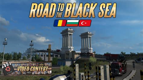 Ets2 Scs Video Contest 2020 Road To The Black Sea Dlc Youtube