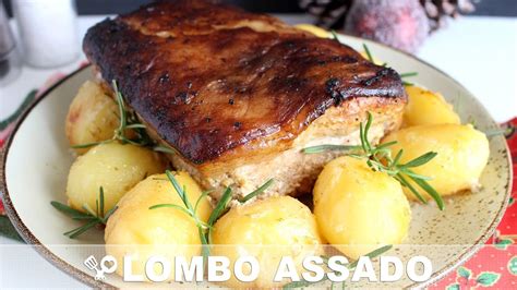 LOMBO ASSADO BEM SUCULENTO RECEITAS QUE AMO YouTube