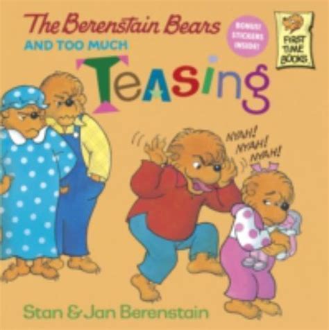 The Berenstain Bears And Too Much Teasing By Berenstain Janberenstain Stan A 9780679877066