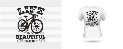 La Vie Est Une Belle Randonnée à Vélo Citations Design De T shirt Pour