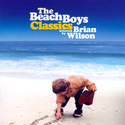 ‎The Beach Boys Classics... Selected By Brian Wilson (Remastered) - Album by The Beach Boys ...