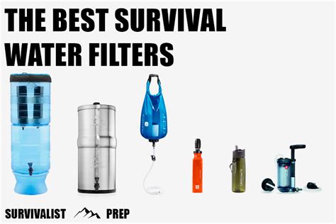 The Best Survival Water Filter And Emergency Water Purification Systems